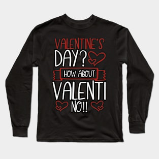 How about Valentini? | Valentine’s Day Long Sleeve T-Shirt